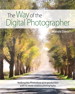 Way of the Digital Photographer, The: Walking the Photoshop post-production path to more creative photography
