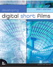 Developing Digital Short Films