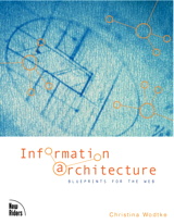 Information Architecture: Blueprints for the Web