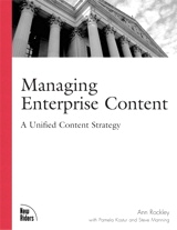 Managing Enterprise Content: A Unified Content Strategy