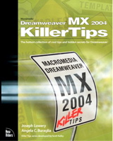 Macromedia Dreamweaver MX 2004 Killer Tips