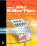 Microsoft Office 2003 Killer Tips