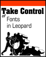 Take Control of Fonts in Leopard