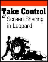 Take Control of Screen Sharing in Leopard