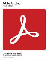 Adobe Acrobat DC Classroom in a Book, 4th edition