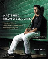 Mastering Nikon Speedlights