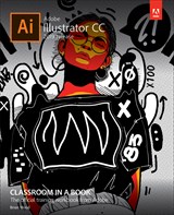 Adobe Illustrator CC Classroom in a Book (2019 release)